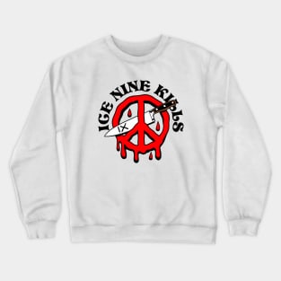 Ice music Nine band Kills  – Peace Sign Crewneck Sweatshirt